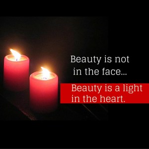 Beauty is not in the face;